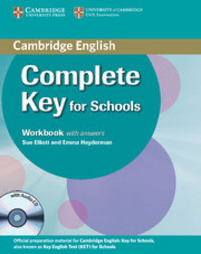 Cover for Sue Elliott · Complete Key for Schools Workbook with Answers with Audio CD - Complete (Book) (2013)