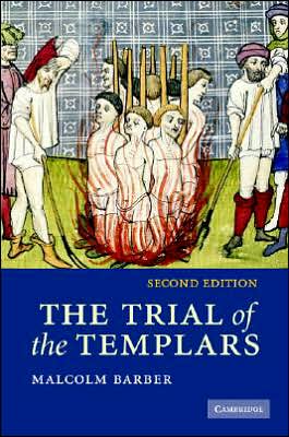 Cover for Malcolm Barber · The Trial of the Templars (Hardcover Book) [2 Revised edition] (2006)