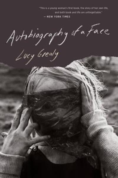 Cover for Grealy Lucy Grealy · Autobiography of a Face (Pocketbok) (2016)