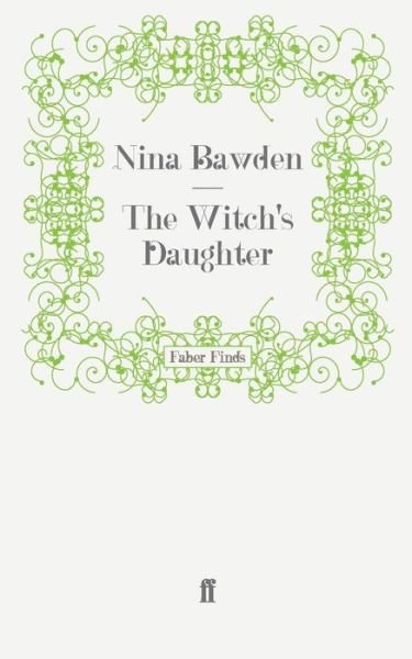 Cover for Nina Bawden · The Witch's Daughter (Taschenbuch) [Main edition] (2008)