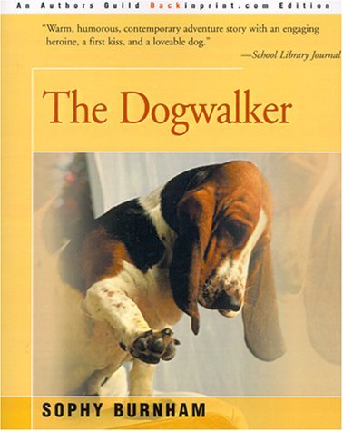 The Dogwalker - Sophy Burnham - Kirjat - Backinprint - 9780595129393 - sunnuntai 1. lokakuuta 2000