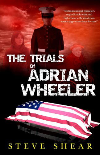 Cover for Steve Shear · The Trials of Adrian Wheeler (Paperback Book) (2014)