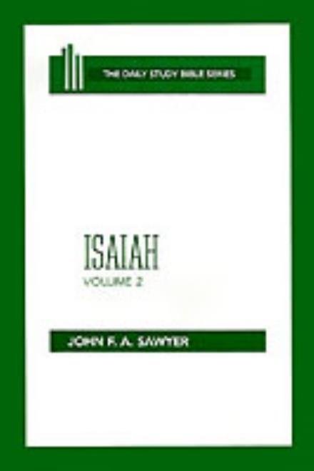 Cover for John F. A. Sawyer · Isaiah: Volume 2 (Daily Study Bible (Westminster Hardcover)) (Gebundenes Buch) (1986)