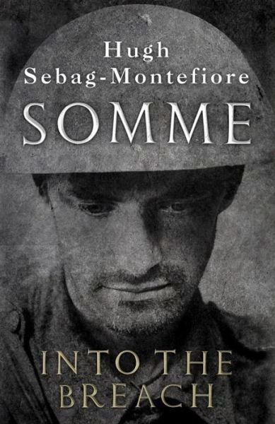 Cover for Hugh Sebag-Montefiore · Somme (Bok) (2016)