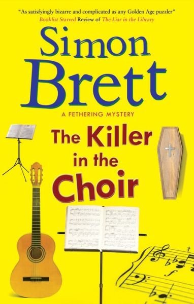 Cover for Simon Brett · The Killer in the Choir - A Fethering Mystery (Gebundenes Buch) [Main - Large Print edition] (2020)