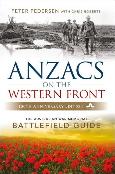 Cover for Peter Pedersen · ANZACS on the Western Front: The Australian War Memorial Battlefield Guide (Pocketbok) (2018)
