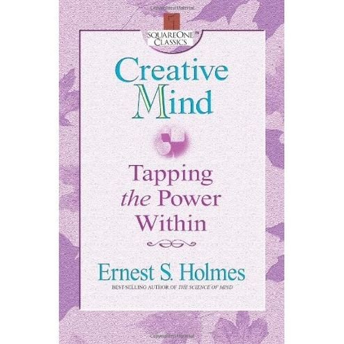 Cover for Holmes, Ernest (Ernest Holmes) · Creative Mind: Tapping the Power within - Square One classics (Pocketbok) (2002)