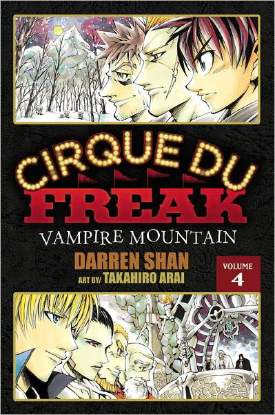 Cirque Du Freak: The Manga, Vol. 4: Vampire Mountain - Darren Shan - Książki - Little, Brown & Company - 9780759530393 - 2010