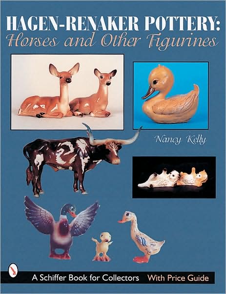 Cover for Nancy Kelly · Hagen-Renaker Pottery: Horses and Other Figurines (Paperback Book) (1999)