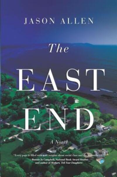 Cover for Jason Allen · The East End A Novel (Hardcover Book) (2019)