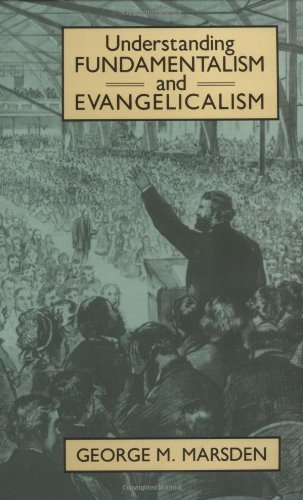 Cover for George M. Marsden · Understanding Fundamentalism and Evangelicalism (Taschenbuch) (1990)