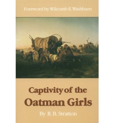 Cover for R. B. Stratton · Captivity of the Oatman Girls (Paperback Book) [New edition] (1983)