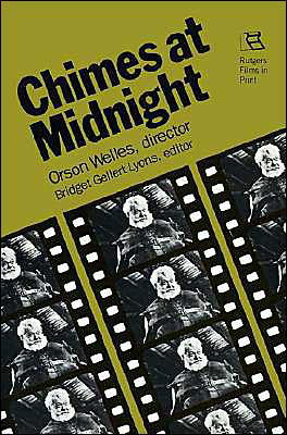 Chimes at Midnight: Orson Welles, Director - Rutgers Films in Print series - Orson Welles - Kirjat - Rutgers University Press - 9780813513393 - 1989