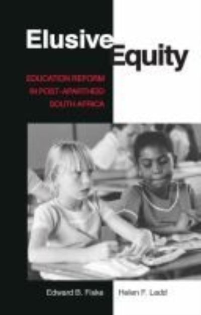 Cover for Edward B. Fiske · Elusive Equity: Education Reform in Post-Apartheid South Africa (Paperback Book) (2017)