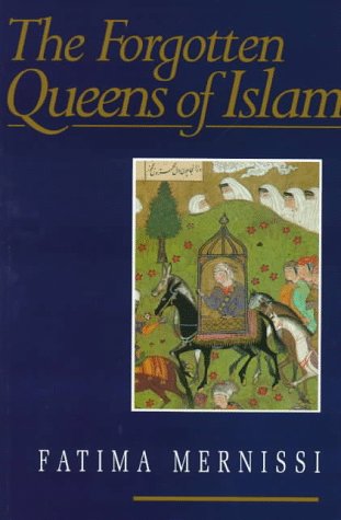 Cover for Fatima Mernissi · Forgotten Queens of Islam (Paperback Book) (1997)