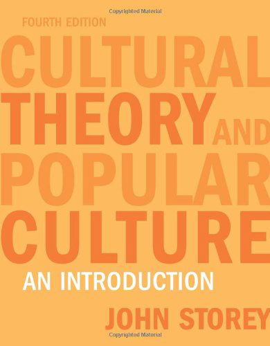 Cultural Theory and Popular Culture - John Storey - Books - University of Georgia Press - 9780820328393 - August 1, 2006