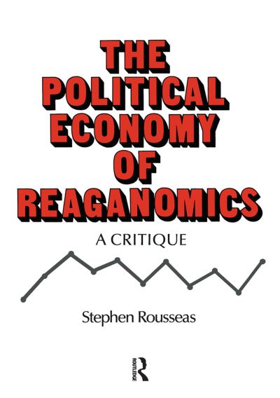 Cover for Stephen Rousseas · Political Economy of Reaganomics (Paperback Book) (1983)