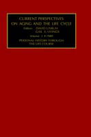 Cover for Gail Unruh · Current Perspectives on Aging and the Life Cycle, Volume 3: Personal History Through the Life Course (Hardcover Book) (1990)