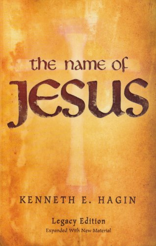 The Name of Jesus - Kenneth E. Hagin - Books - Kenneth Hagin Ministries - 9780892765393 - 2007