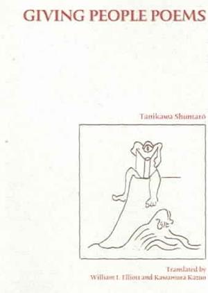 Cover for Shuntaro Tanikawa · Giving People Poems (Taschenbuch) (2005)