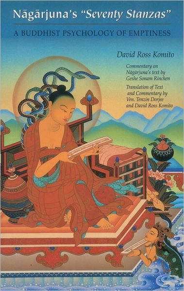 Cover for David Ross Komito · Nagarjuna's Seventy Stanzas: A Buddhist Psychology of Emptiness (Paperback Book) [USA edition] (1999)