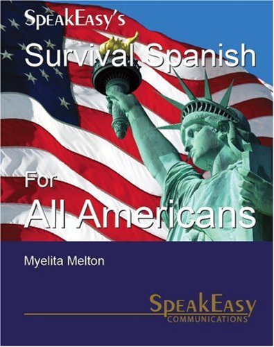 Cover for Myelita a Melton · Survival Spanish for All Americans (Paperback Bog) [Bilingual edition] (2006)
