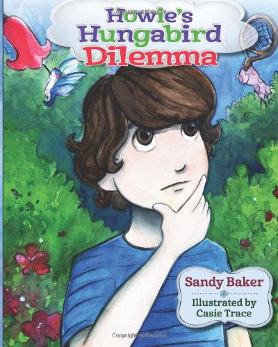 Cover for Sandy Baker · Howie's Hungabird Dilemma (Paperback Book) (2014)