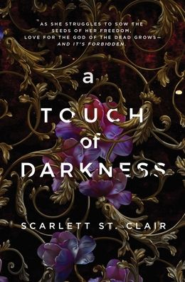 A Touch of Darkness - Hades X Persephone - Scarlett St. Clair - Kirjat - Sourcebooks, Inc - 9780991132393 - maanantai 25. toukokuuta 2020