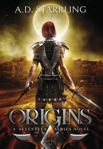 Cover for A D Starrling · Origins (Hardcover Book) (2018)