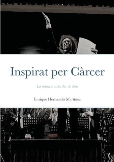 Cover for Enrique Hernandis Martínez · Inspirat Per Carcer (Paperback Book) (2021)