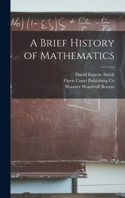 Cover for David Eugene Smith · Brief History of Mathematics (Book) (2022)