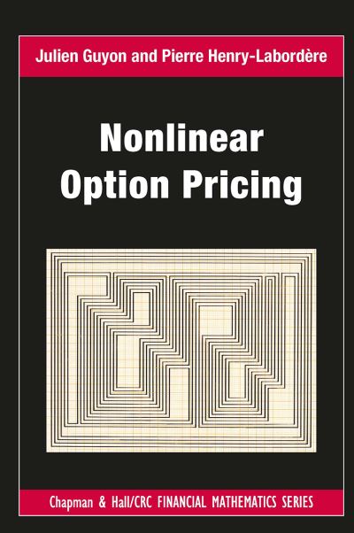 Julien Guyon · Nonlinear Option Pricing - Chapman and Hall / CRC Financial Mathematics Series (Paperback Book) (2024)