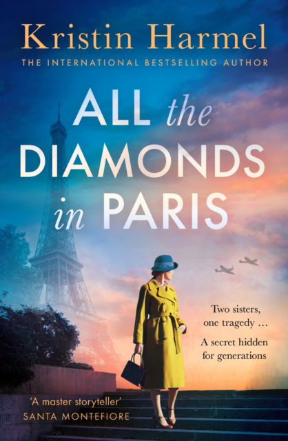 Cover for Kristin Harmel · All the Diamonds in Paris: the sweeping new novel from the New York Times bestselling author (Taschenbuch) (2025)