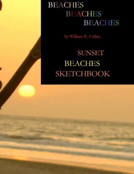 Cover for William E Cullen · Beaches Sketchbook (Paperback Book) (2019)