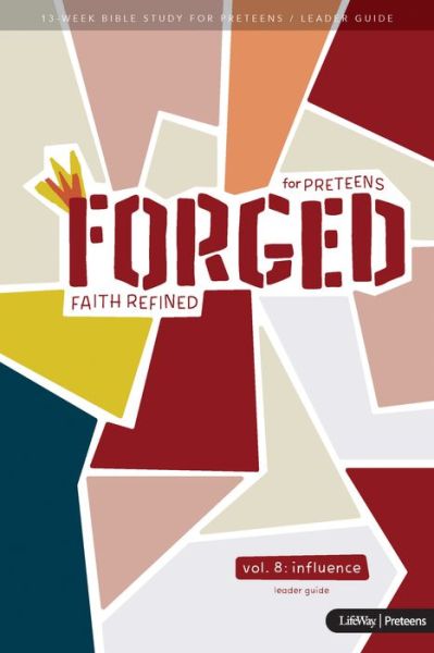 Cover for Lifeway Kids · Forged: Faith Refined, Volume 8 Leader Guide (Pocketbok) (2021)