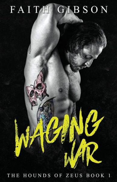 Cover for Faith Gibson · Waging War (Paperback Bog) (2019)