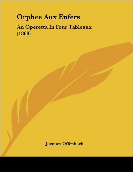 Cover for Jacques Offenbach · Orphee Aux Enfers (Paperback Book) (2009)