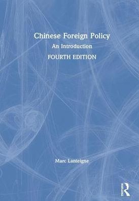 Cover for Lanteigne, Marc (Massey University Albany, New Zealand) · Chinese Foreign Policy: An Introduction (Hardcover Book) (2019)