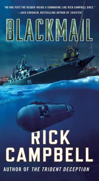 Blackmail: A Novel - Rick Campbell - Kirjat - St Martin's Press - 9781250160393 - tiistai 1. toukokuuta 2018