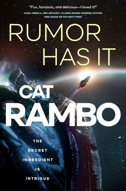 Cat Rambo · Rumor Has It - The Disco Space Opera (Hardcover Book) (2024)