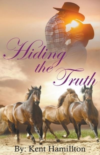 Cover for Kent Hamilton · Hiding The Truth (Paperback Book) (2020)