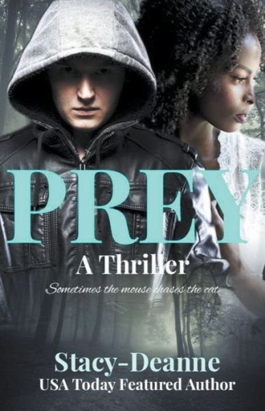 Cover for Stacy Deanne · Prey (Paperback Book) (2020)
