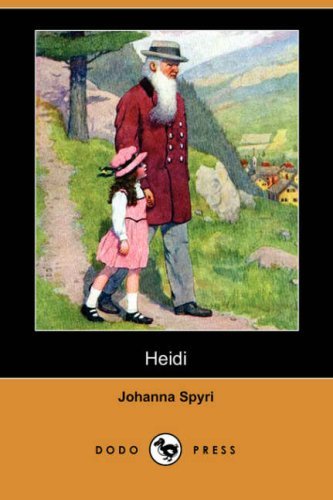 Heidi (Dodo Press) - Johanna Spyri - Books - Dodo Press - 9781406578393 - November 2, 2007