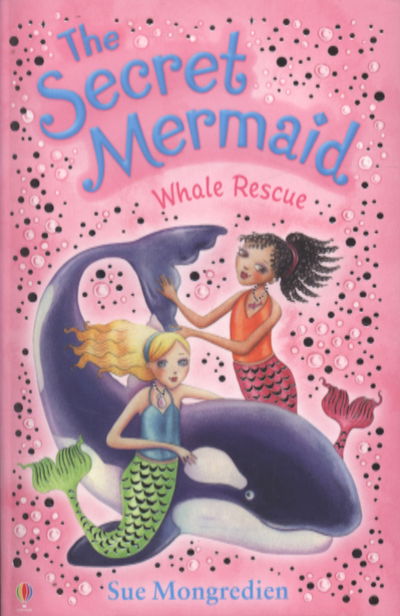 Cover for Sue Mongredien · Whale Rescue - The Secret Mermaid (Paperback Book) (2010)