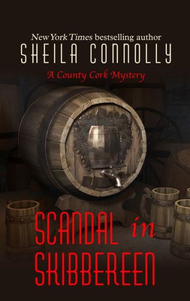 Cover for Sheila Connolly · Scandal in Skibbereen (County Cork Mysteries) (Paperback Book) [Lrg edition] (2014)