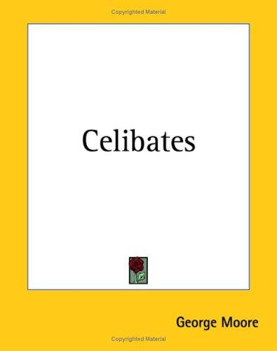 Cover for George Moore · Celibates (Paperback Book) (2004)