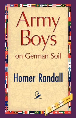 Cover for Homer Randall · Army Boys on German Soil (Gebundenes Buch) (2008)