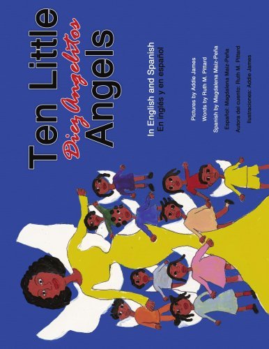 Ruth Pittard · Ten Little Angels: in English and Spanish (Taschenbuch) [Spanish, Bilingual edition] (2006)