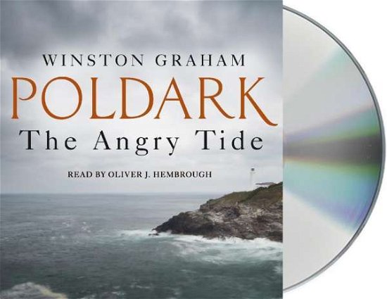 Cover for Winston Graham · The Angry Tide A Novel of Cornwall, 1798-1799 (CD) (2018)