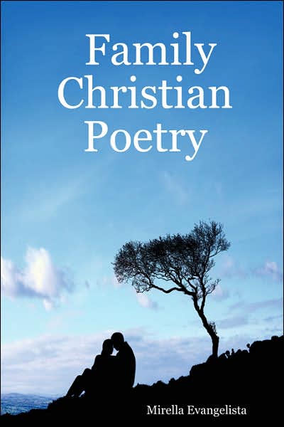 Cover for Mirella Evangelista · Family Christian Poetry (Paperback Book) (2007)